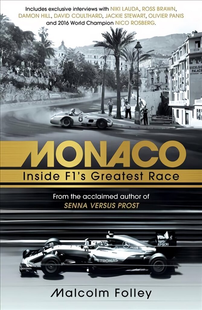 Monaco: Inside F1's Greatest Race cena un informācija | Ceļojumu apraksti, ceļveži | 220.lv