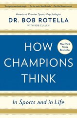 How Champions Think: In Sports and in Life цена и информация | Книги о питании и здоровом образе жизни | 220.lv