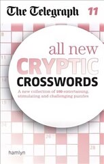 Telegraph: All New Cryptic Crosswords 11 cena un informācija | Grāmatas par veselīgu dzīvesveidu un uzturu | 220.lv