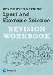 Pearson REVISE BTEC National Sport and Exercise Science Revision Workbook: for home learning, 2022 and 2023 assessments and exams цена и информация | Книги о питании и здоровом образе жизни | 220.lv