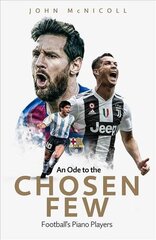 Ode to the Chosen Few: Football's Piano Players цена и информация | Книги о питании и здоровом образе жизни | 220.lv