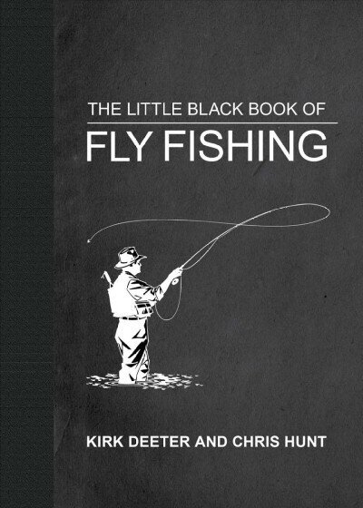 Little Black Book of Fly Fishing: 201 Tips to Make You A Better Angler цена и информация | Grāmatas par veselīgu dzīvesveidu un uzturu | 220.lv