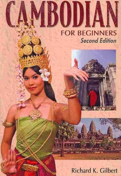 Cambodian for Beginners Course: With English-Cambodian Vocabulary 2020 2nd Revised edition цена и информация | Svešvalodu mācību materiāli | 220.lv