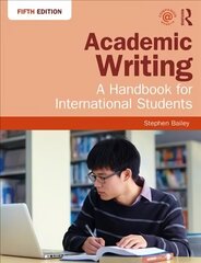 Academic Writing: A Handbook for International Students 5th edition цена и информация | Учебный материал по иностранным языкам | 220.lv