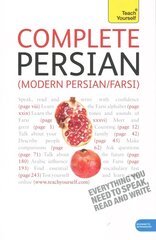 Complete Modern Persian Beginner to Intermediate Course: Learn to read, write, speak and understand a new language with Teach Yourself цена и информация | Пособия по изучению иностранных языков | 220.lv