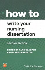 How to Write Your Nursing Dissertation, Second Edition 2nd Edition cena un informācija | Svešvalodu mācību materiāli | 220.lv