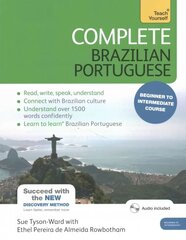 Complete Brazilian Portuguese Beginner to Intermediate Course: (Book and audio support) 4th edition, Beginner to intermediate course цена и информация | Пособия по изучению иностранных языков | 220.lv