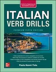 Italian Verb Drills, Premium Fifth Edition 5th edition cena un informācija | Svešvalodu mācību materiāli | 220.lv