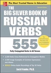 Big Silver Book of Russian Verbs: 555 Fully Conjugated Verbs 2nd edition цена и информация | Пособия по изучению иностранных языков | 220.lv