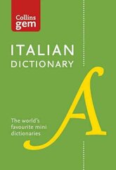 Italian Gem Dictionary: The World's Favourite Mini Dictionaries Tenth edition, Collins Italian Dictionary: 40,000 Words and Phrases in a Mini Format cena un informācija | Svešvalodu mācību materiāli | 220.lv