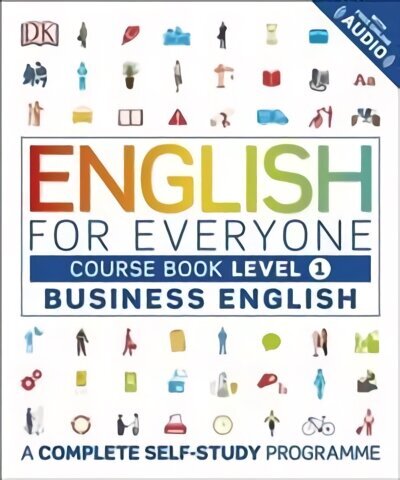 English for Everyone Business English Course Book Level 1: A Complete Self-Study Programme, Level 1, Business English Course Book цена и информация | Svešvalodu mācību materiāli | 220.lv
