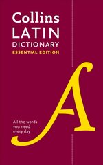 Latin Essential Dictionary: All the Words You Need, Every Day цена и информация | Пособия по изучению иностранных языков | 220.lv