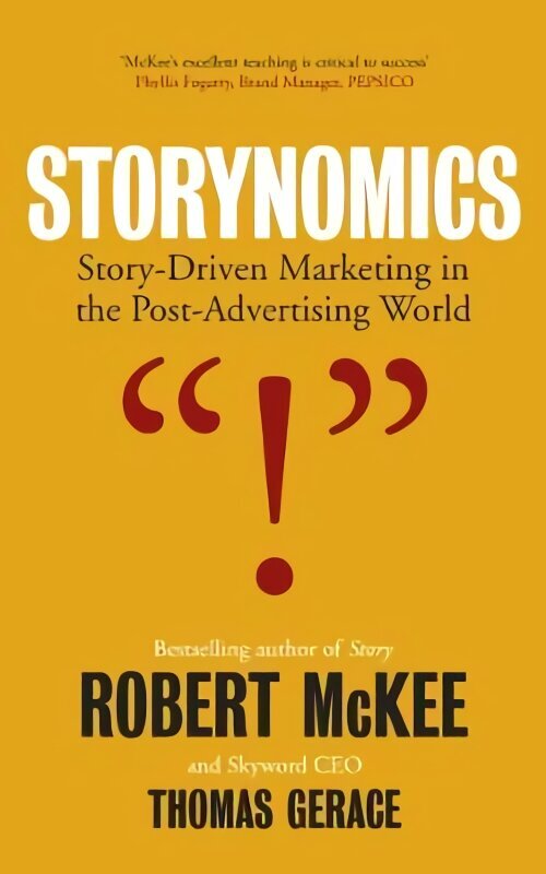 Storynomics: Story Driven Marketing in the Post-Advertising World cena un informācija | Svešvalodu mācību materiāli | 220.lv