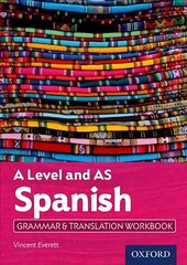 A Level and AS Spanish Grammar & Translation Workbook: With all you need to know for your 2022 assessments цена и информация | Пособия по изучению иностранных языков | 220.lv