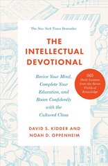 Intellectual Devotional: Revive Your Mind, Complete Your Education, and Roam Confidently with the Cultured Class cena un informācija | Enciklopēdijas, uzziņu literatūra | 220.lv