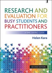 Research and Evaluation for Busy Students and Practitioners: A Time-Saving Guide Second Edition цена и информация | Энциклопедии, справочники | 220.lv