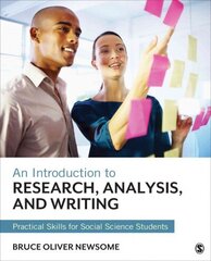 Introduction to Research, Analysis, and Writing: Practical Skills for Social Science Students cena un informācija | Enciklopēdijas, uzziņu literatūra | 220.lv