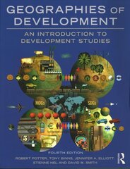 Geographies of Development: An Introduction to Development Studies 4th edition cena un informācija | Enciklopēdijas, uzziņu literatūra | 220.lv