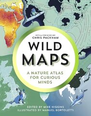 Wild Maps: A Nature Atlas for Curious Minds cena un informācija | Enciklopēdijas, uzziņu literatūra | 220.lv