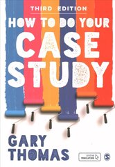 How to Do Your Case Study 3rd Revised edition цена и информация | Энциклопедии, справочники | 220.lv