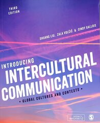 Introducing Intercultural Communication: Global Cultures and Contexts 3rd Revised edition cena un informācija | Enciklopēdijas, uzziņu literatūra | 220.lv