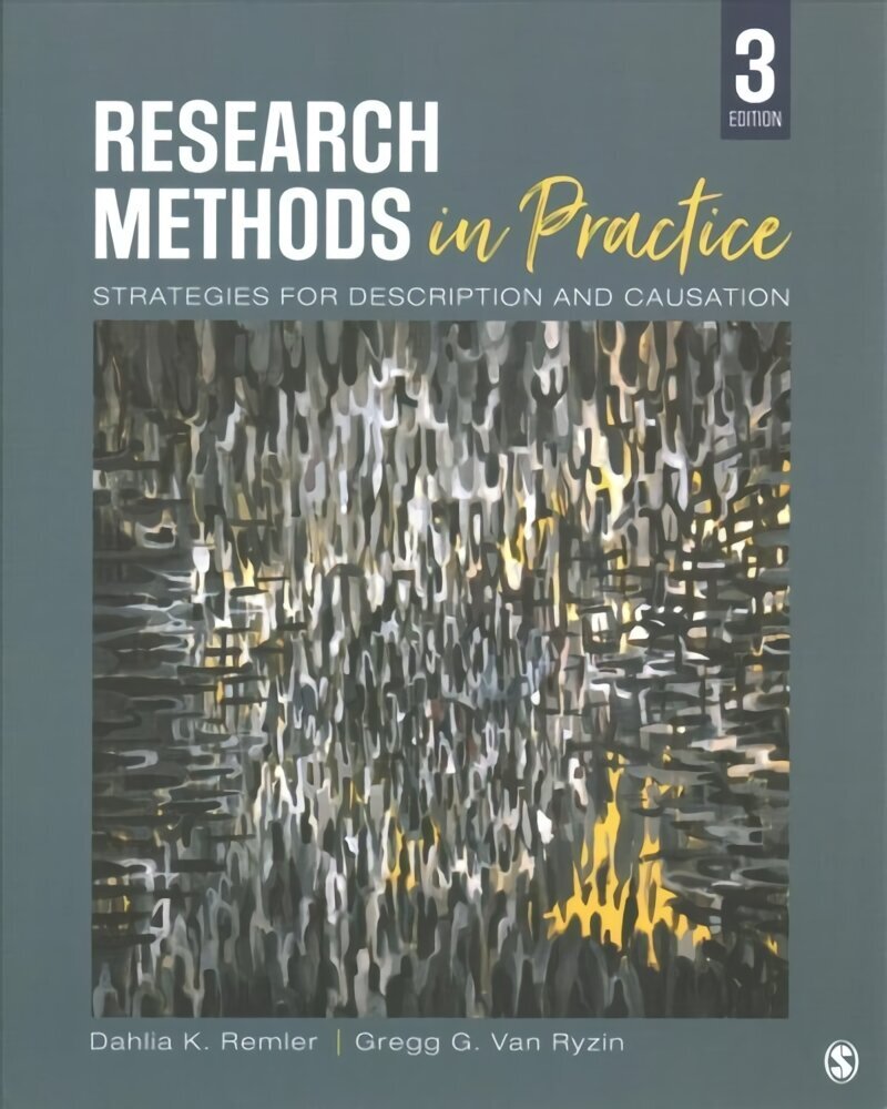 Research Methods in Practice: Strategies for Description and Causation 3rd Revised edition cena un informācija | Enciklopēdijas, uzziņu literatūra | 220.lv