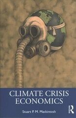 Climate Crisis Economics цена и информация | Энциклопедии, справочники | 220.lv