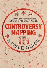 Controversy Mapping: A Field Guide цена и информация | Энциклопедии, справочники | 220.lv