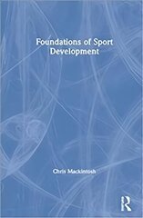 Foundations of Sport Development цена и информация | Энциклопедии, справочники | 220.lv