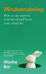 Mindwandering: How It Can Improve Your Mood and Boost Your Creativity цена и информация | Энциклопедии, справочники | 220.lv