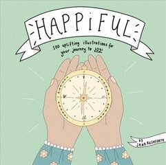 Happiful: 100 Uplifting Illustrations for Your Journey to Joy cena un informācija | Enciklopēdijas, uzziņu literatūra | 220.lv