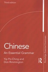 Chinese: An Essential Grammar 3rd edition cena un informācija | Enciklopēdijas, uzziņu literatūra | 220.lv