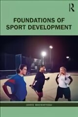 Foundations of Sport Development цена и информация | Энциклопедии, справочники | 220.lv