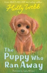 Puppy Who Ran Away цена и информация | Книги для подростков и молодежи | 220.lv