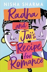 Radha and Jai's Recipe for Romance cena un informācija | Grāmatas pusaudžiem un jauniešiem | 220.lv