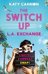 Switch Up: L. A. Exchange cena un informācija | Grāmatas pusaudžiem un jauniešiem | 220.lv