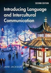 Introducing Language and Intercultural Communication 2nd edition cena un informācija | Enciklopēdijas, uzziņu literatūra | 220.lv