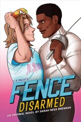 Fence: Disarmed цена и информация | Книги для подростков и молодежи | 220.lv