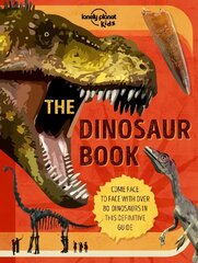 Lonely Planet Kids The Dinosaur Book цена и информация | Книги для подростков  | 220.lv