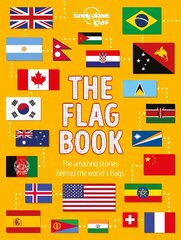 Lonely Planet Kids The Flag Book цена и информация | Книги для подростков  | 220.lv