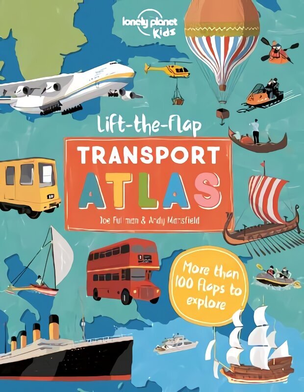 Lift the Flap Transport Atlas цена и информация | Grāmatas pusaudžiem un jauniešiem | 220.lv