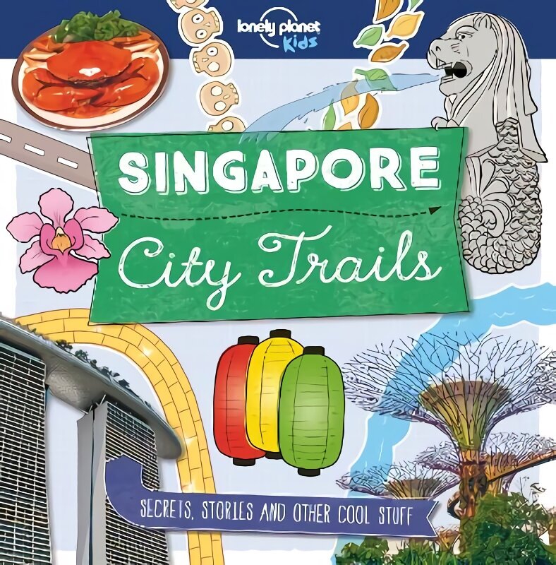 City Trails - Singapore cena un informācija | Grāmatas pusaudžiem un jauniešiem | 220.lv