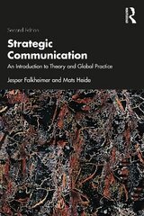 Strategic Communication: An Introduction to Theory and Global Practice 2nd edition цена и информация | Энциклопедии, справочники | 220.lv