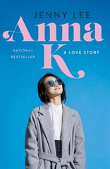 Anna K: A Love Story цена и информация | Книги для подростков и молодежи | 220.lv