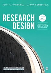 Research Design - International Student Edition: Qualitative, Quantitative, and Mixed Methods Approaches 5th Revised edition цена и информация | Энциклопедии, справочники | 220.lv