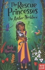 Rescue Princesses: The Amber Necklace cena un informācija | Grāmatas pusaudžiem un jauniešiem | 220.lv