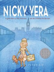 Nicky & Vera: A Quiet Hero of the Holocaust and the Children He Rescued cena un informācija | Grāmatas pusaudžiem un jauniešiem | 220.lv