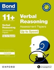 Bond 11plus: Bond 11plus Verbal Reasoning Up to Speed Assessment Papers with Answer Support 9-10 Years 1 cena un informācija | Grāmatas pusaudžiem un jauniešiem | 220.lv