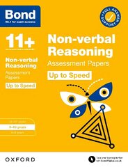 Bond 11plus: Bond 11plus Non-verbal Reasoning Up to Speed Assessment Papers with   Answer Support 9-10 Years 1 цена и информация | Книги для подростков и молодежи | 220.lv