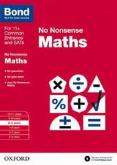 Bond: Maths: No Nonsense: 8-9 years, 8-9 years цена и информация | Книги для подростков  | 220.lv